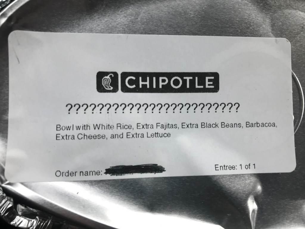 A Chipotle order label showing many ? characters because 3 welsh flags were interred into the order name field. Copyright KillerKat 2022